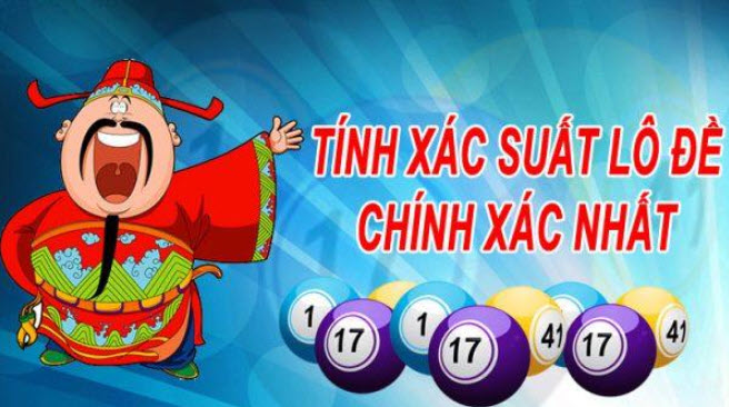 Tính xác suất lô đề chuẩn nhất